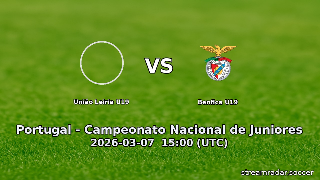 União Leiria U19 vs Benfica U19
