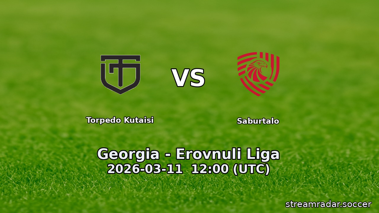 Torpedo Kutaisi vs Saburtalo