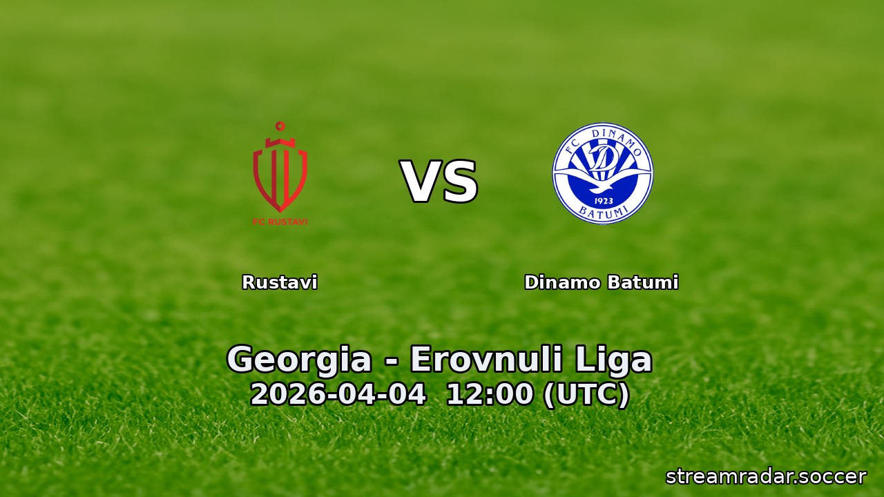 Rustavi vs Dinamo Batumi