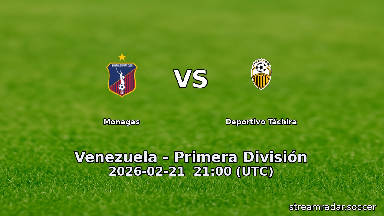 Monagas vs Deportivo Táchira