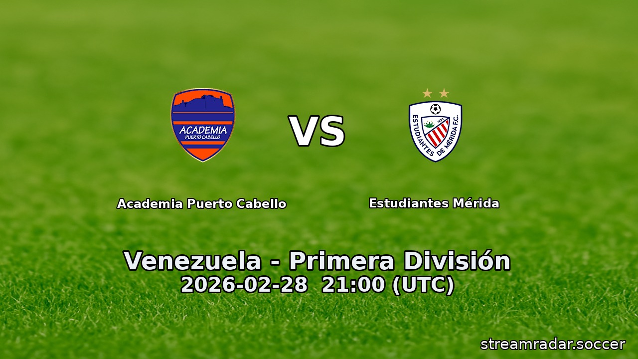 Academia Puerto Cabello vs Estudiantes Mérida