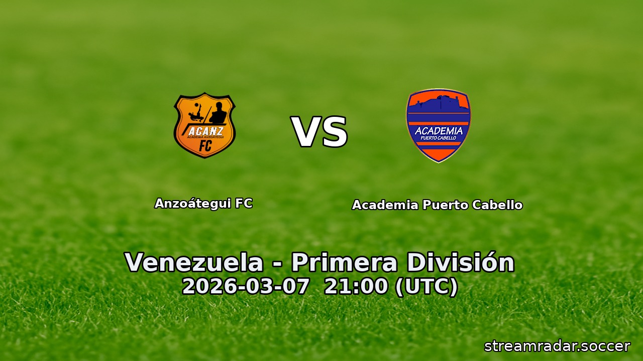 Anzoátegui FC vs Academia Puerto Cabello