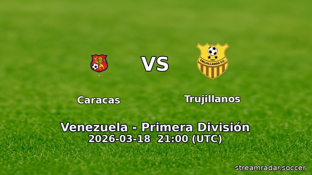 Caracas vs Trujillanos