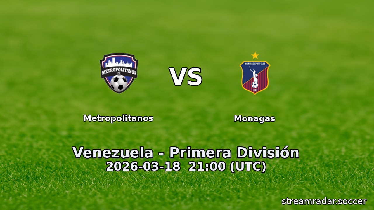 Metropolitanos vs Monagas