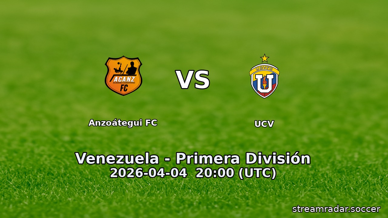Anzoátegui FC vs UCV