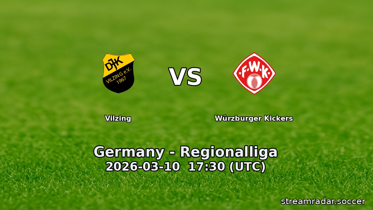 Vilzing vs Würzburger Kickers