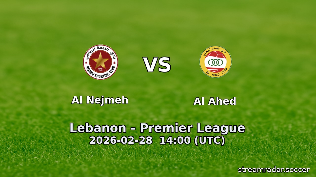 Al Nejmeh vs Al Ahed