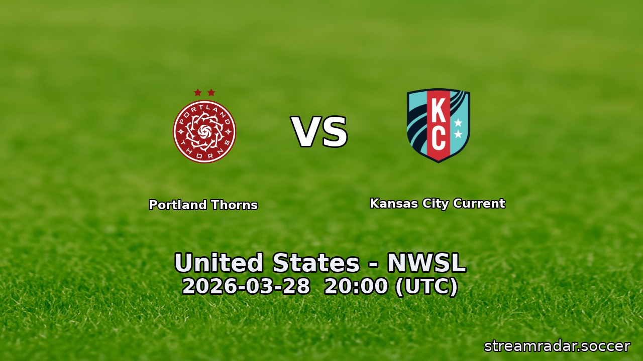 Portland Thorns vs Kansas City Current