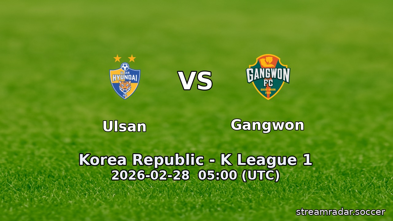 Ulsan vs Gangwon