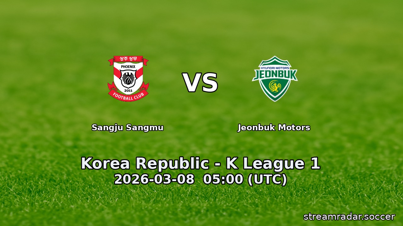 Sangju Sangmu vs Jeonbuk Motors