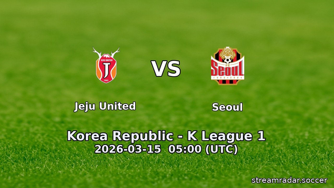 Jeju United vs Seoul