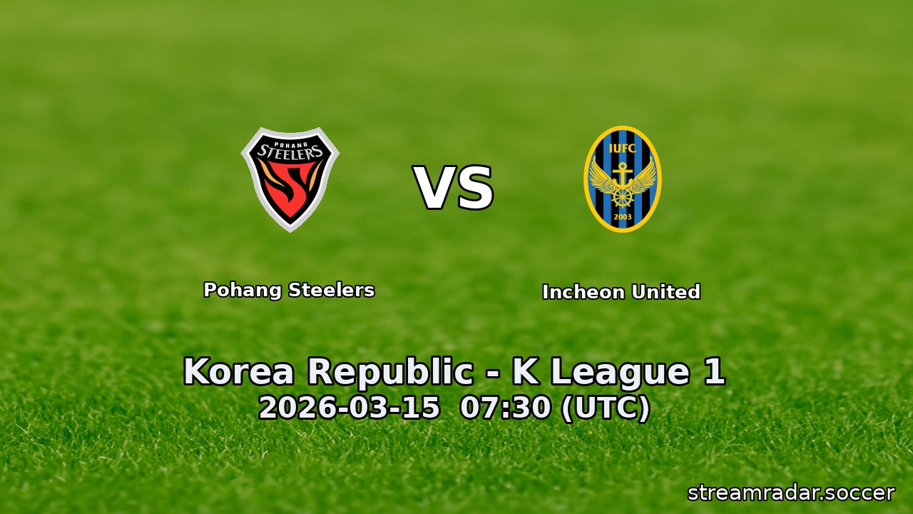 Pohang Steelers vs Incheon United