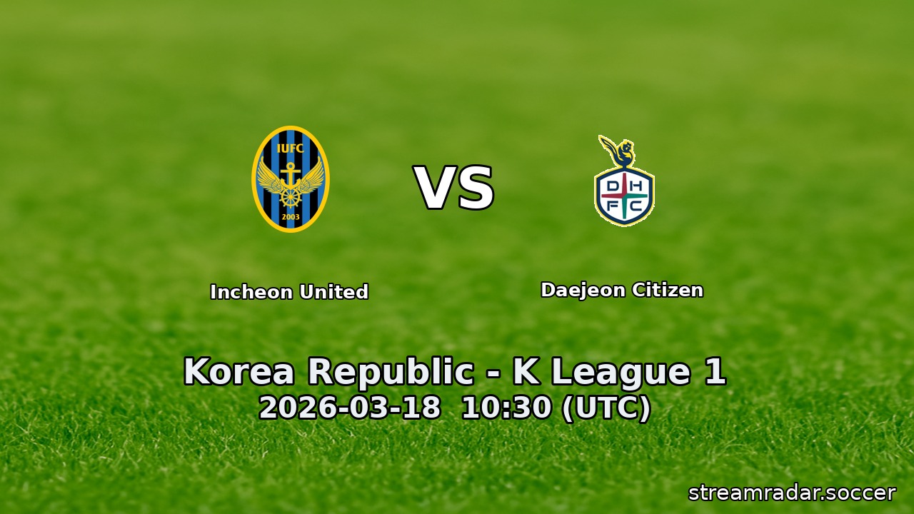Incheon United vs Daejeon Citizen
