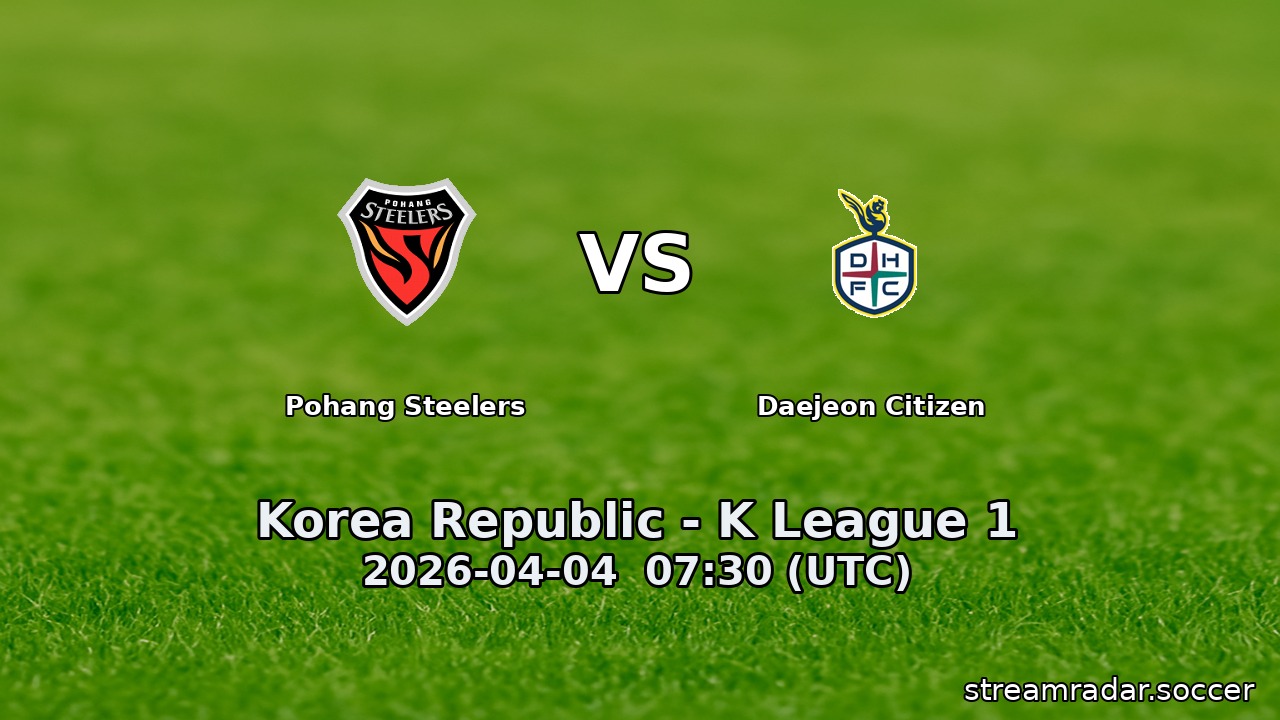 Pohang Steelers vs Daejeon Citizen