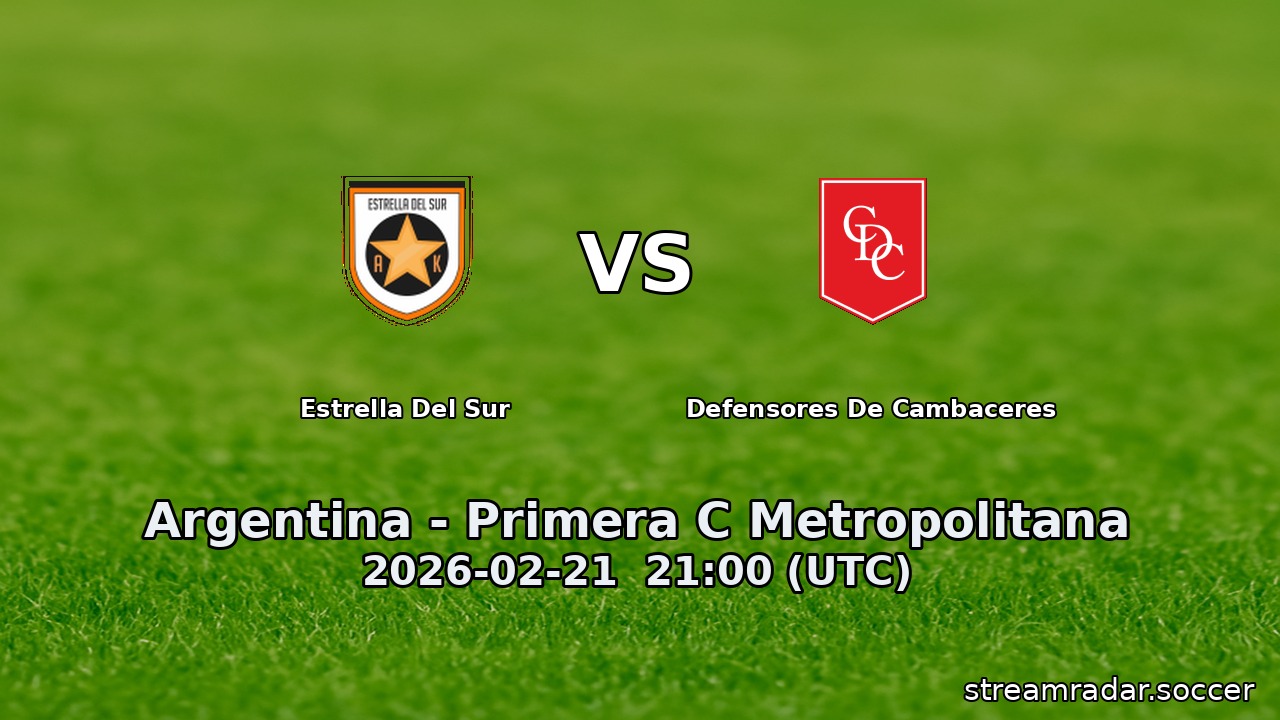 Estrella Del Sur vs Defensores De Cambaceres