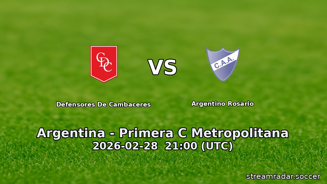 Defensores De Cambaceres vs Argentino Rosario