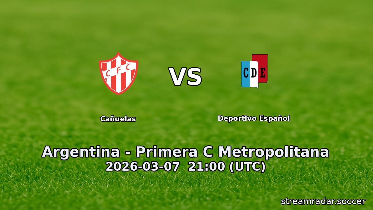 Cañuelas vs Deportivo Español