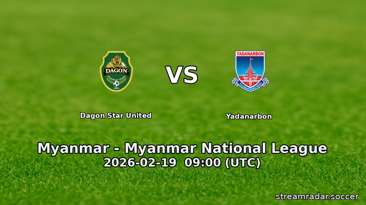 Dagon Star United vs Yadanarbon