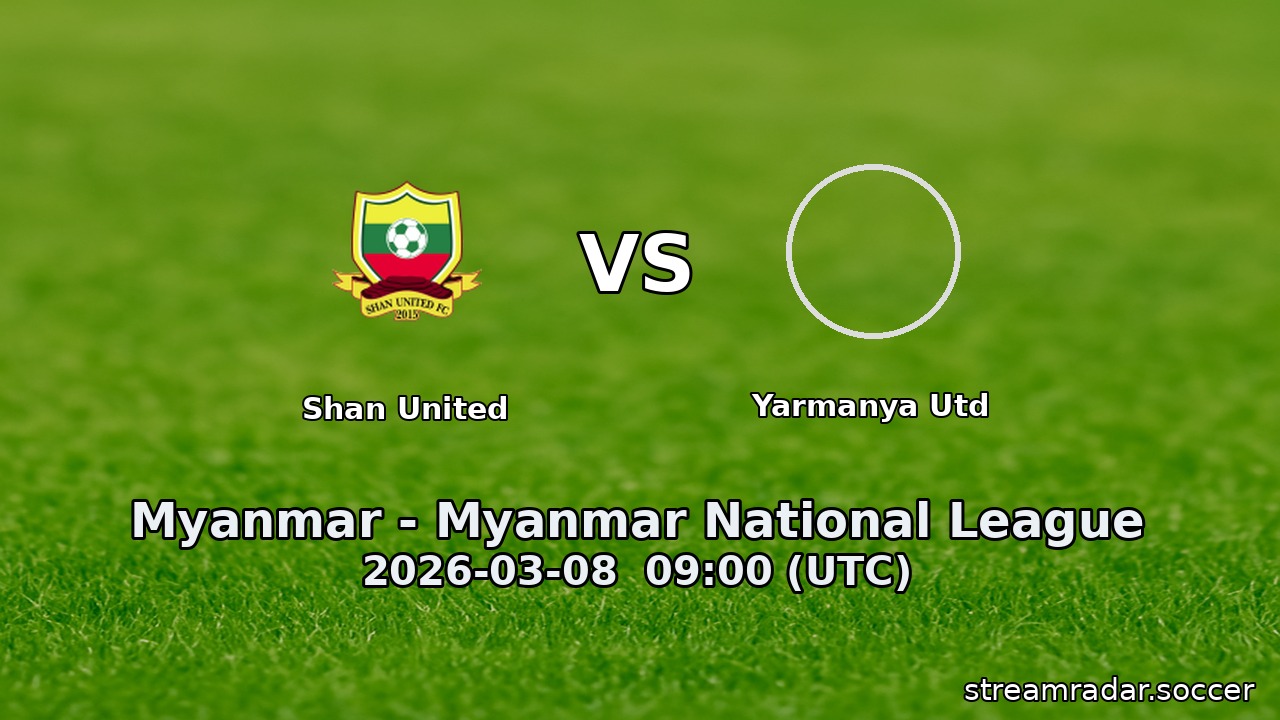 Shan United vs Yarmanya Utd
