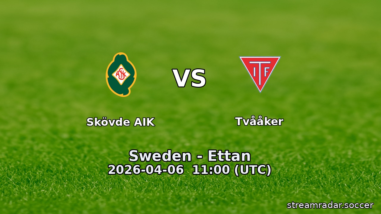 Skövde AIK vs Tvååker