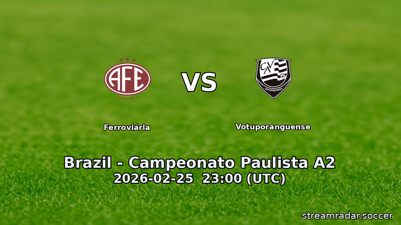 Ferroviária vs Votuporanguense