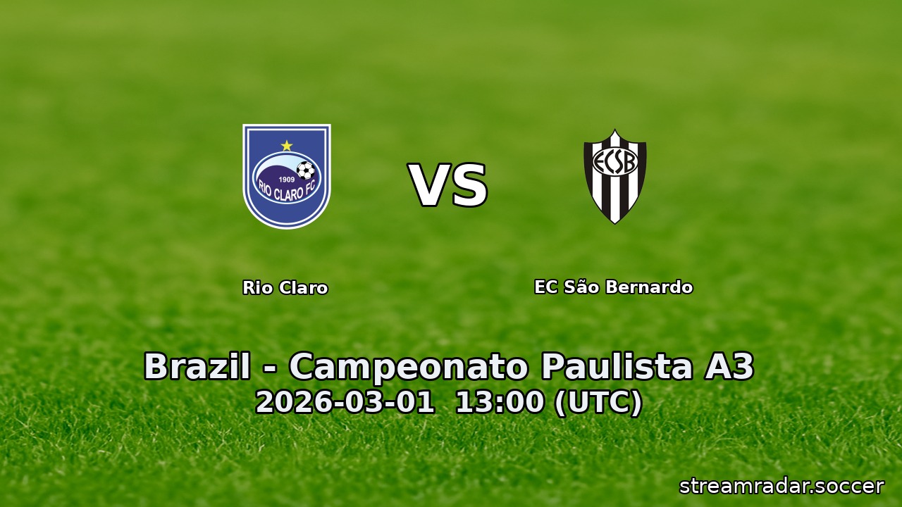 Rio Claro vs EC São Bernardo