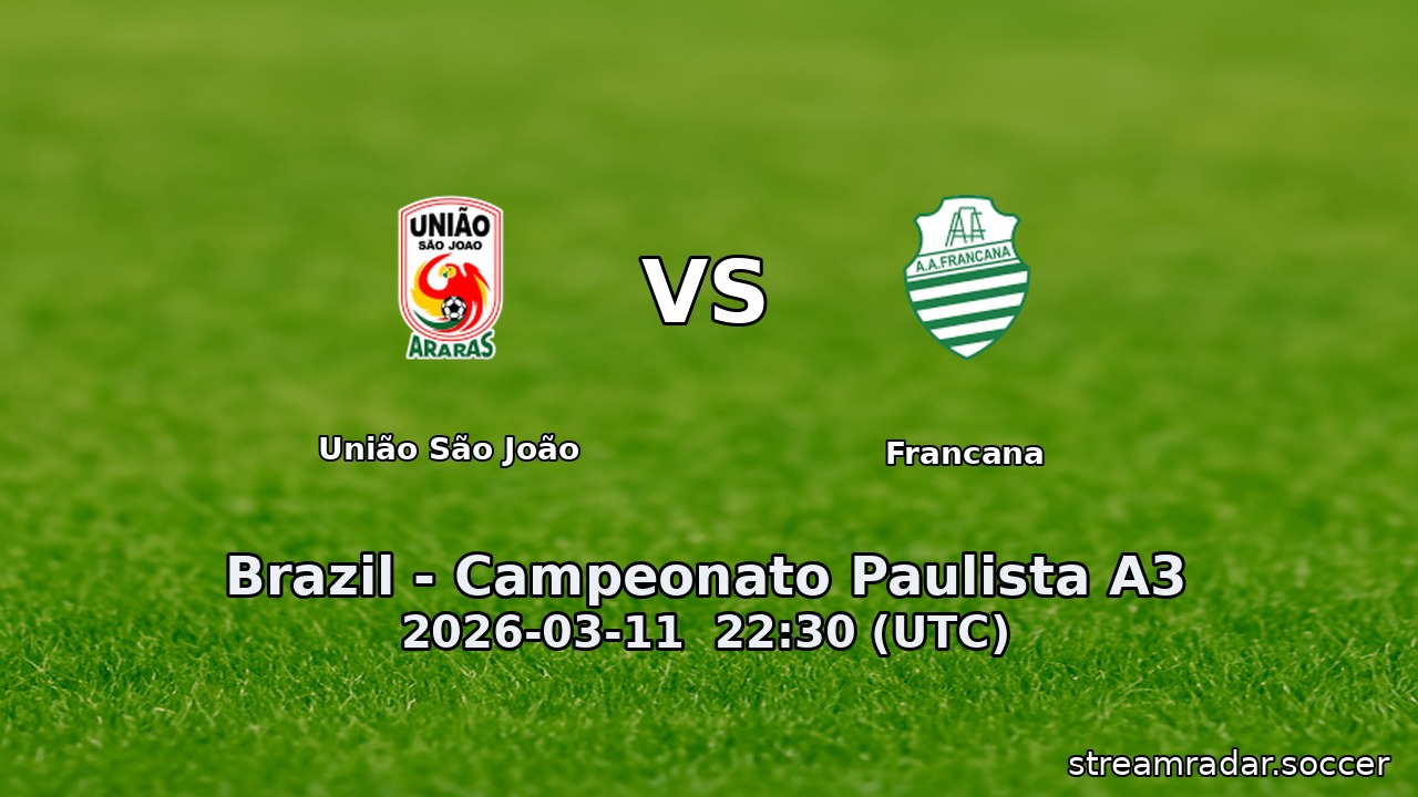 União São João vs Francana