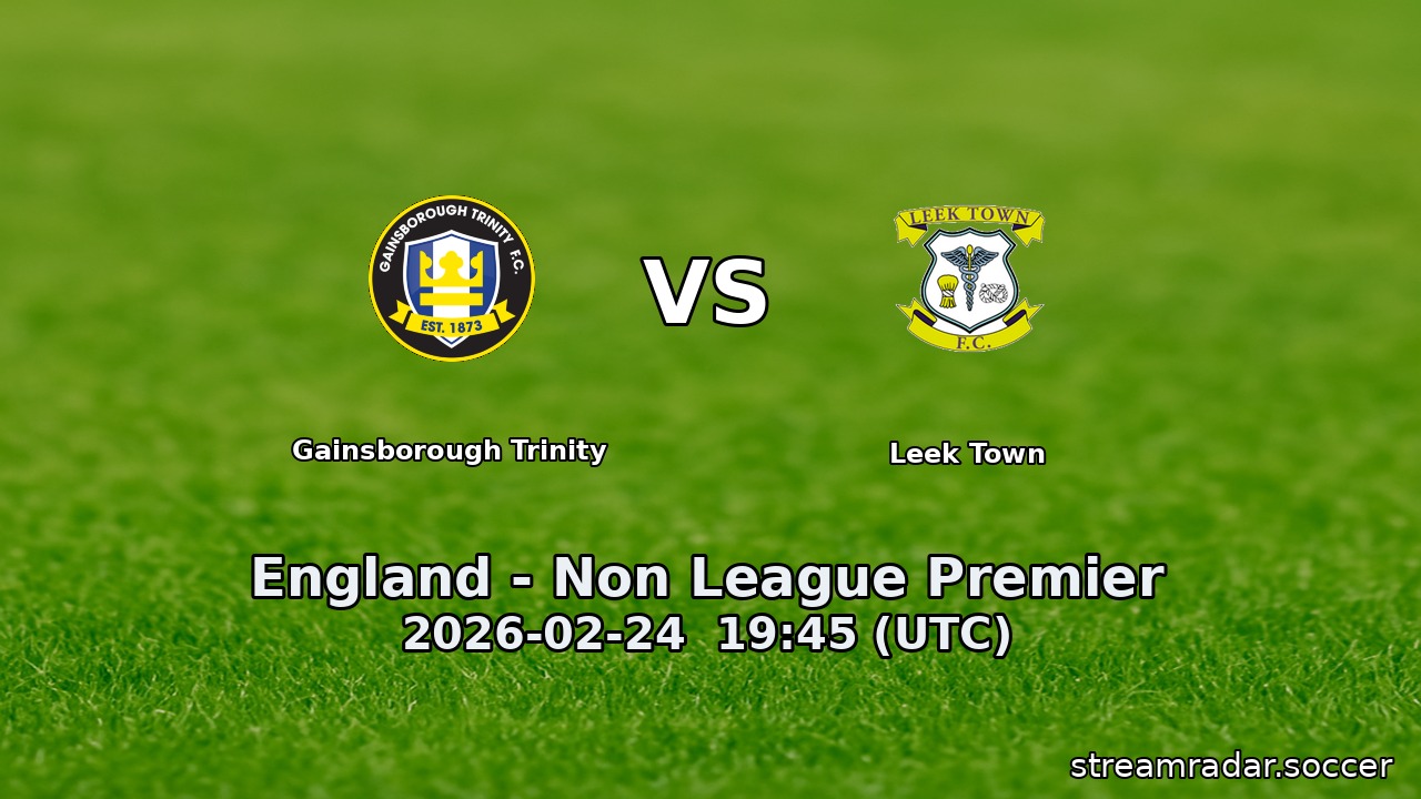 Gainsborough Trinity vs Leek Town