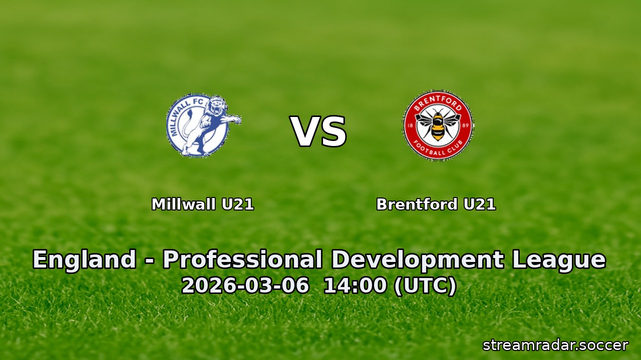 Millwall U21 vs Brentford U21