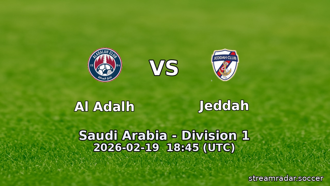 Al Adalh vs Jeddah