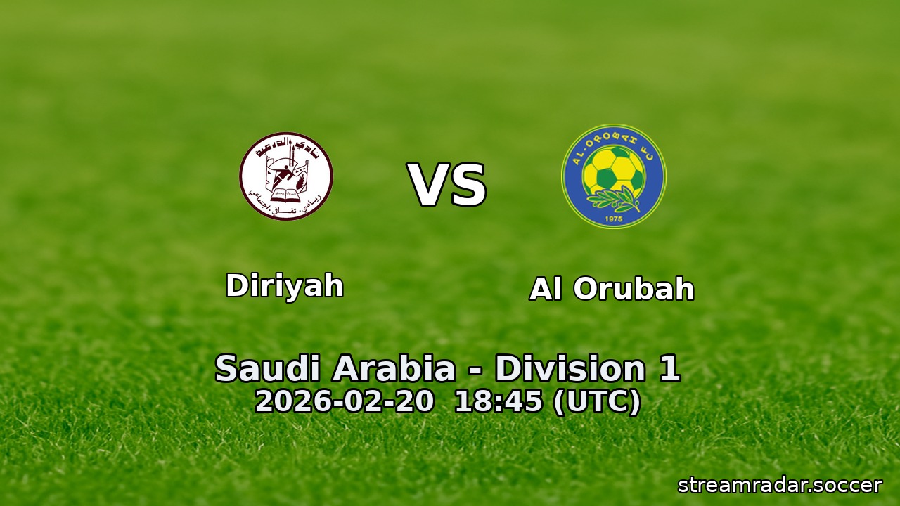 Diriyah vs Al Orubah