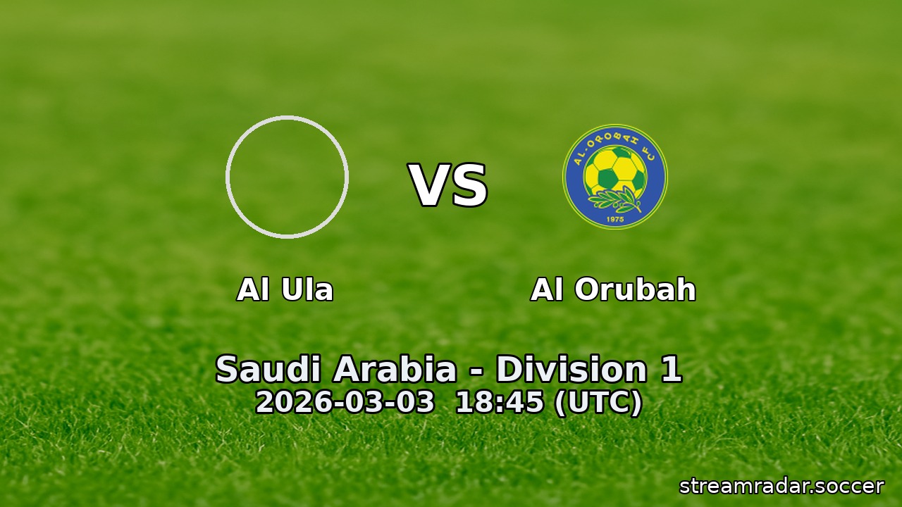 Al Ula vs Al Orubah
