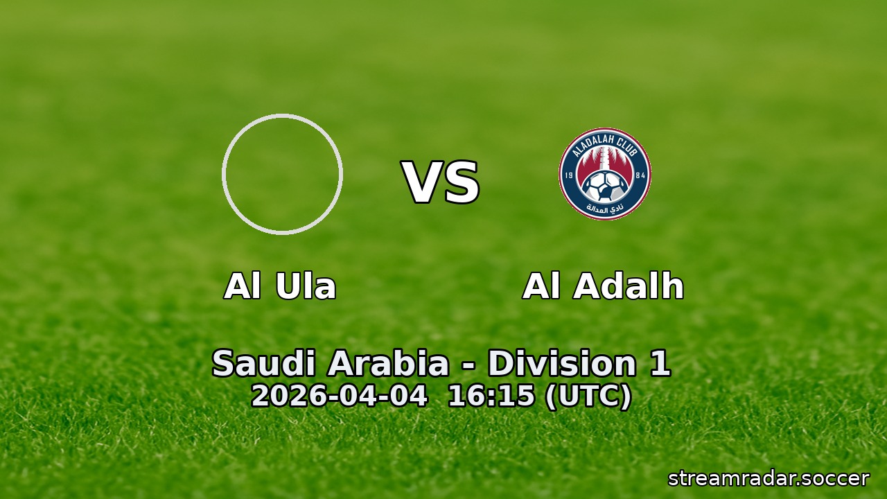 Al Ula vs Al Adalh