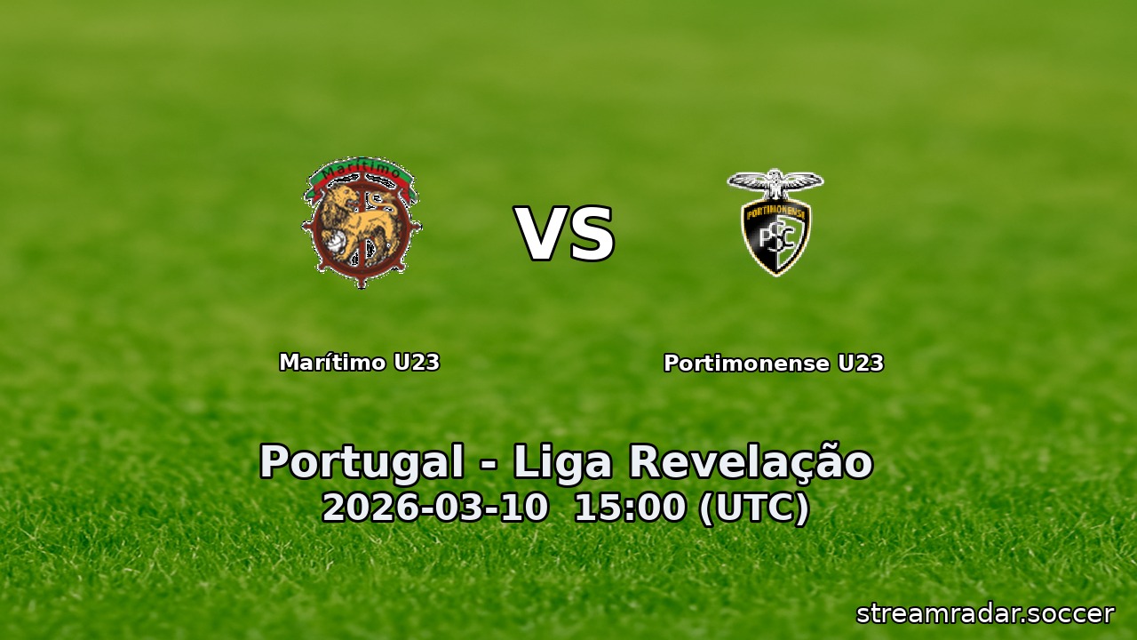 Marítimo U23 vs Portimonense U23