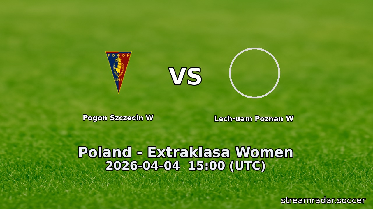 Pogon Szczecin W vs Lech-uam Poznan W