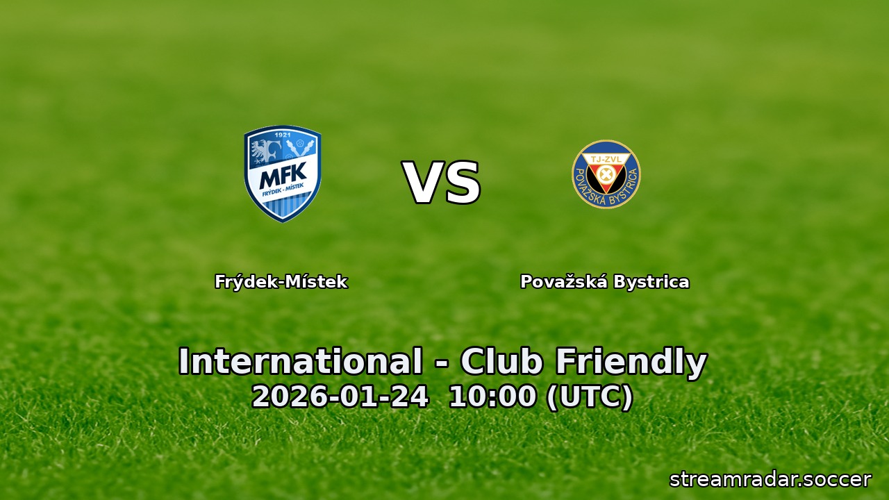 Frýdek-Místek vs Považská Bystrica