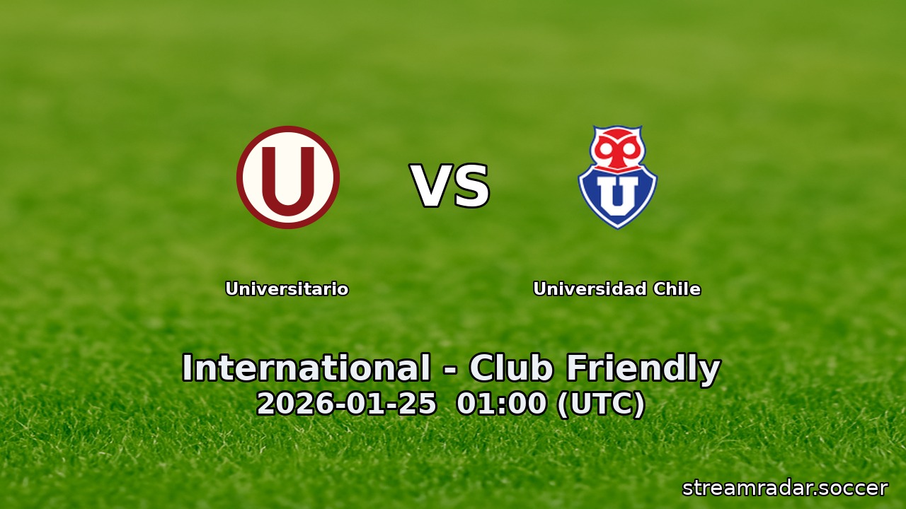 Universitario vs Universidad Chile
