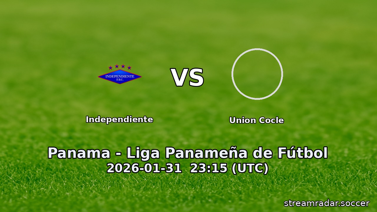 Independiente vs Union Cocle