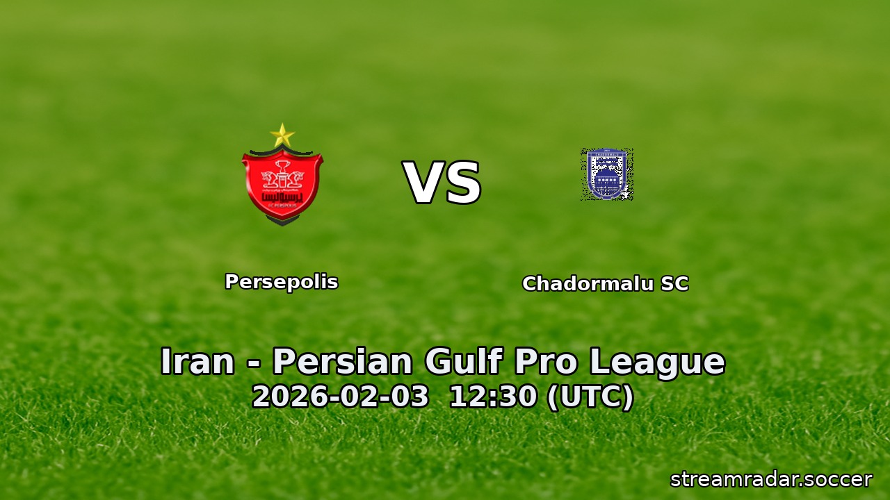 Persepolis vs Chadormalu SC