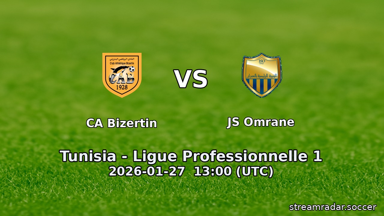 CA Bizertin vs JS Omrane