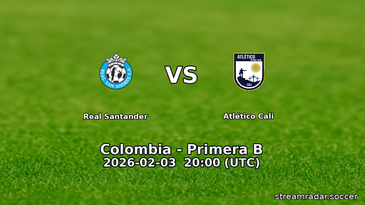 Real Santander vs Atlético Cali