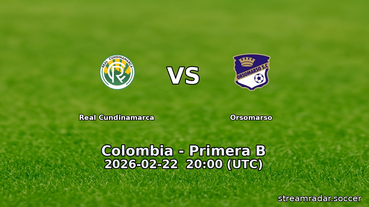 Real Cundinamarca vs Orsomarso