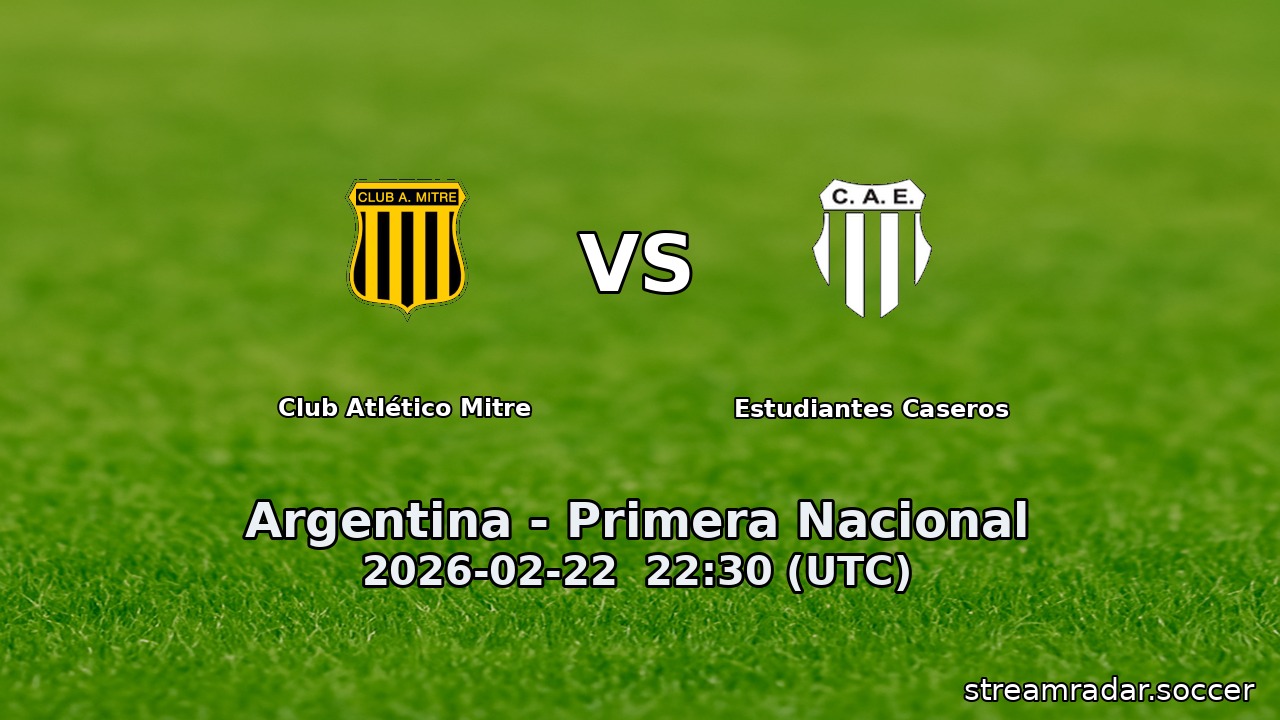 Club Atlético Mitre vs Estudiantes Caseros