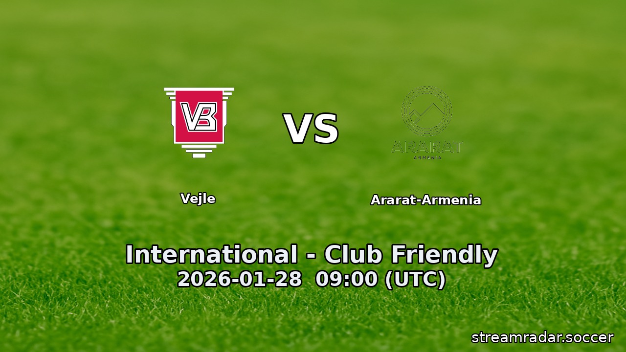 Vejle vs Ararat-Armenia
