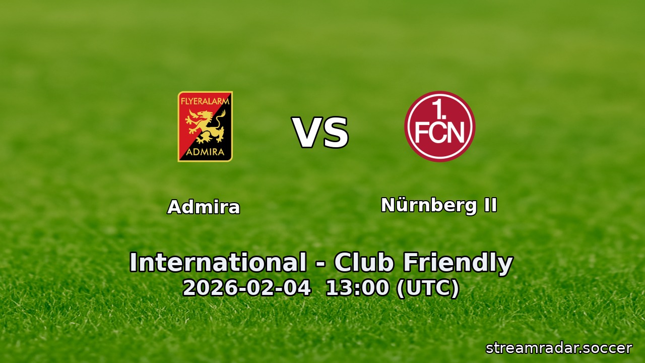Admira vs Nürnberg II