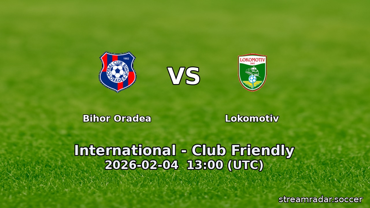 Bihor Oradea vs Lokomotiv