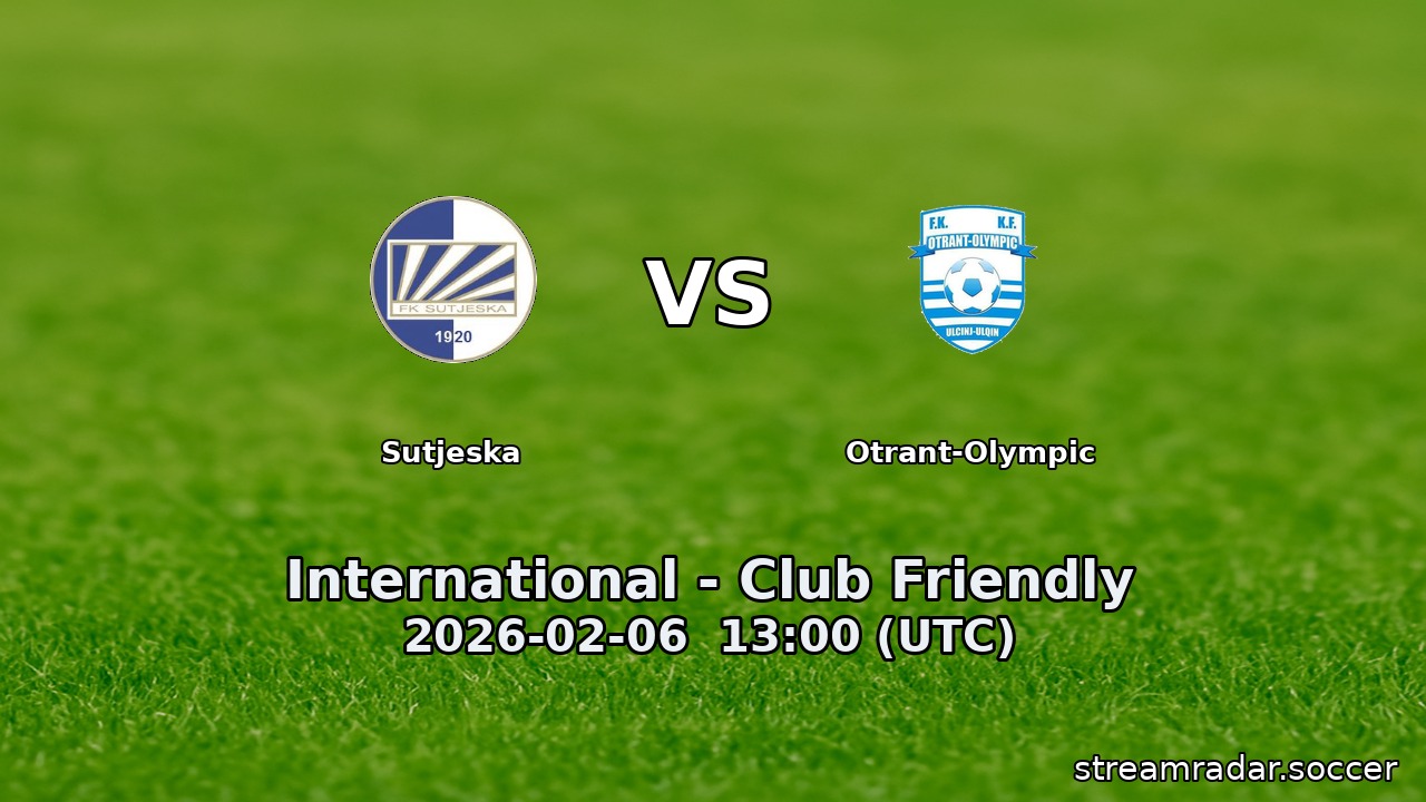 Sutjeska vs Otrant-Olympic