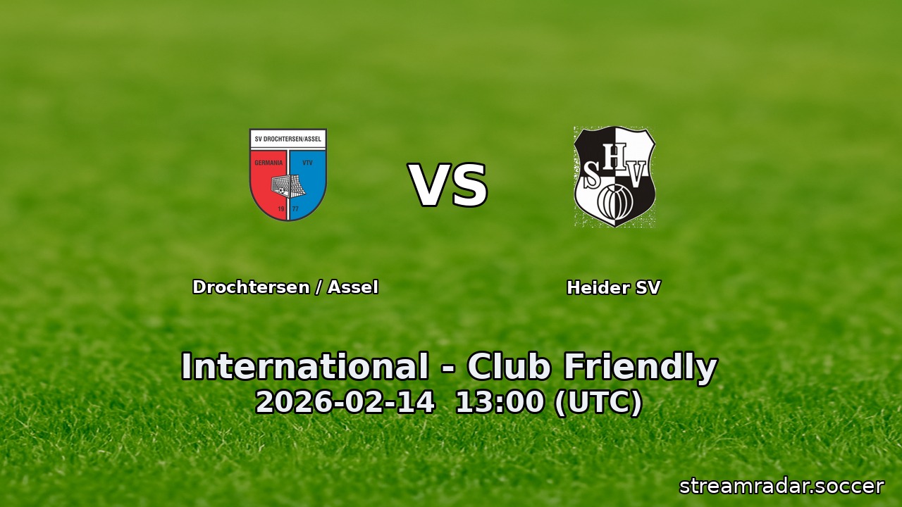Drochtersen / Assel vs Heider SV