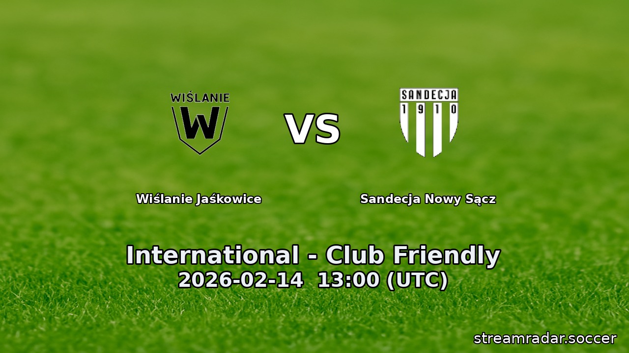 Wiślanie Jaśkowice vs Sandecja Nowy Sącz