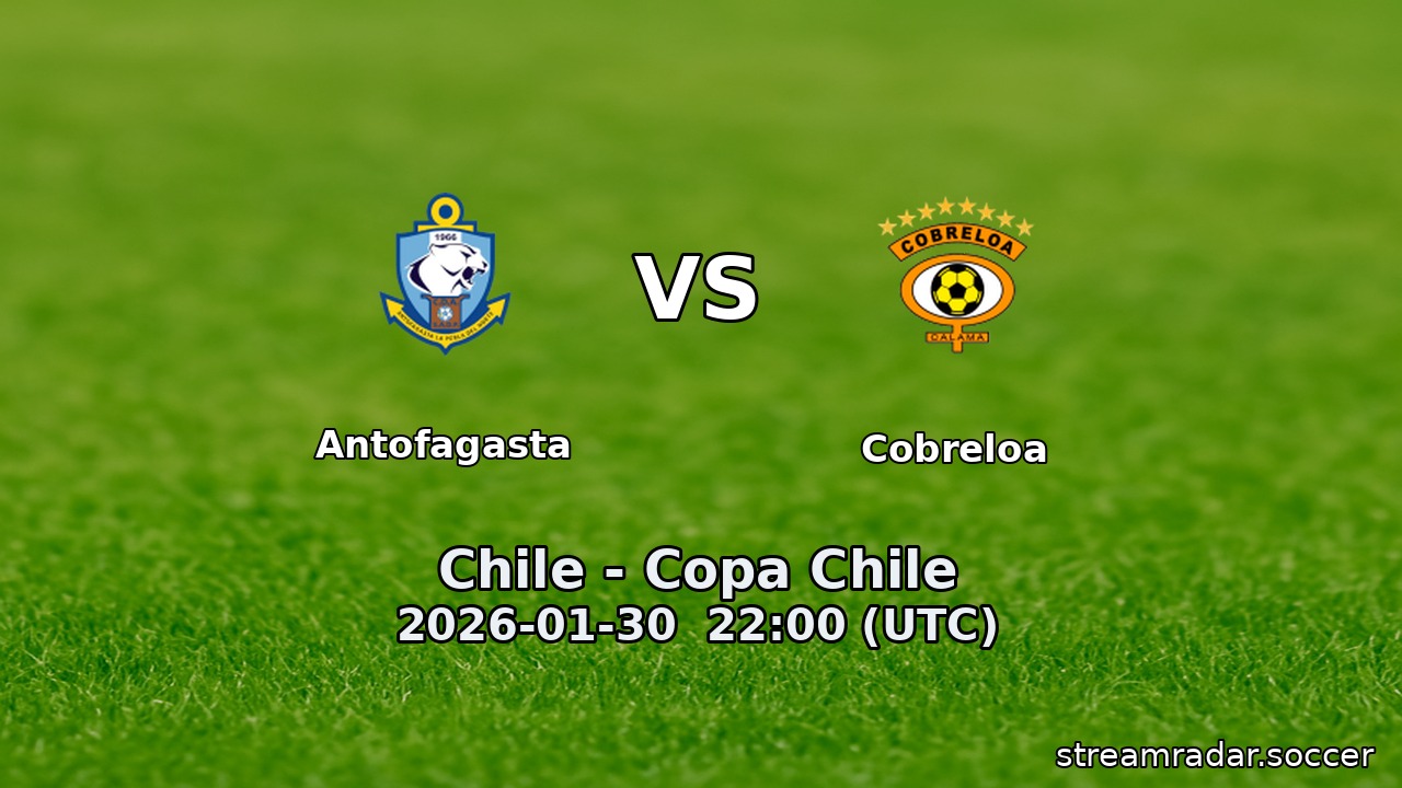 Antofagasta vs Cobreloa